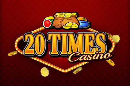20 Times Casino