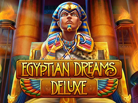 Egyptian Dreams Deluxe